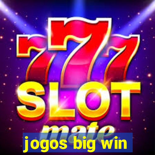 jogos big win